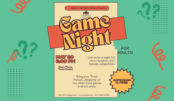 Image: teal background with dark teal question marks, red squiggles, and black dots. Text reads: Jacksonville Public Library Presents: Game Night. For Adults! May 20 6:00 pm. Join us for a night full of fun, laughter, and friendly competition! May’s Theme: Trivia Games! Bring your Trivial Pursuit, Jeopardy, or any other trivia games and let’s play! admission is free! 201 W College Ave - www.jaxpl.org - 217-243-5435.